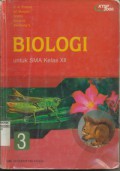 Biologi Untuk SMA Kelas XII Jilid 3 (KTSP Standar Isi 2006)