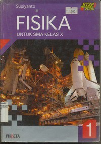 Fisika 1 Untuk SMA Kelas X, KTSP 2006