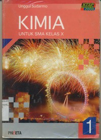 Kimia 1 Untuk SMA Kelas X, KTSP 2006 (Seri Made Simple)