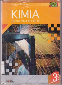 Kimia 3 Untuk SMA Kelas XII, KTSP 2006 ( Seri Made Simple)