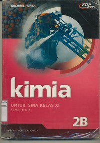 Kimia 2B Untuk SMA Kelas XI Semester 2  KTSP 2006