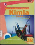 Buku Kerja Ilmiah Kimia 3B Untuk SMA Kelas XII Semester 2, Kurikulum 2004 Berbasis Kompetensi