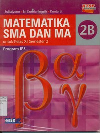 Matematika SMA/MA Untuk Kelas XI Semester 2 Jilid 2B Program IPA