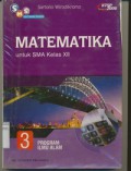 Matematika Untuk SMA Kelas XII Jilid 3 Program Ilmu Alam (KTSP Standar Isi 2006)