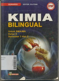 Kimia Bilingual Untuk SMA/MA Kelas X Semester 1 & 2 Jilid 1