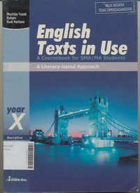 English Texts In Use A Coursebook for SMA/MA Students Year X