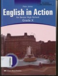 English In Action 1 for Senior High School Grade X