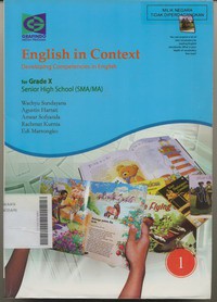 Englis In Contect Developing Competencies In English For Grade X SMA/MA Jld.1