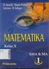 Matematika Kelas X SMA dan MA Jilid 1