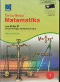 Cerdas Belajar Matematika Untuk Kelas X SMA/MA Jilid 1