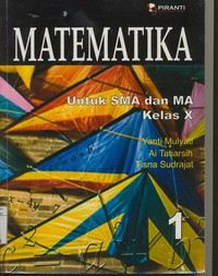 Matematika Untuk SMA/MA Kelas X Jilid 1