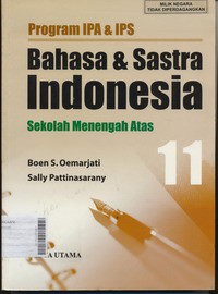 Bahasa dan Sastra Indonesia SMA Kelas XI Program IPA dan IPS