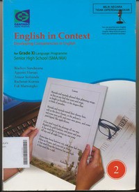 English In Context  Developing Competencies in English for Grade XI Language Programme Senior High School (SMA/MA)