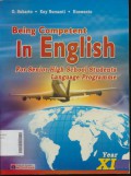 Being Competent In English for Senior High School Students Language Programme Year XI