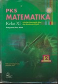 PKS Matematika SMA dan MA Kelas XI Program Ilmu Alam Jilid 2