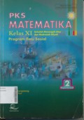 PKS Matematika SMA/MA Kelas XI Program Ilmu Sosial Jilid 2