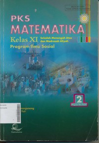 PKS Matematika SMA/MA Kelas XI Program Ilmu Sosial Jilid 2