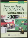 Bahasa dan Sastra Indonesia 3 Untuk SMA dan MA Kelas XII  Prog.IPA/IPS