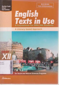 English Texts In Use a Coursebook For SMA/MA Student Year XII For Social and Natural Sciences  Programs