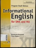 Informational  English for SMA and MA Grade XII (Language Programme)