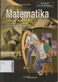 Matematika Untuk Kelas XII Program Ilmu Sosial dan Bahasa Kelas 3 SMA/MA