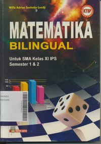 Matematika Bilingual Untuk SMA Kelas XI IPS Semester 1 dan 2 Jilid 2