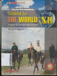 Linked To The World XII English For Senior High School Social Program