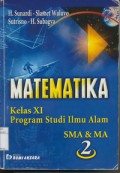 Matematika Kelas XI Program Studi Ilmu Alam SMA dan MA  Jilid 2