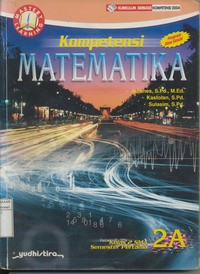 Kompetensi Matematika Kelas 2 SMA Semester Pertama Jilid 2A Program IPS