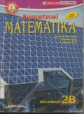 Kompetensi Matematika 2B SMA Kelas XI Program Ilmu Alam Semester Kedua (Kurikulum 2004 Standar Kompetensi)