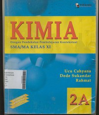 Kimia dengan Pendekatan Pembelajaran Kontekstual SMA/MA Kelas XI  2A