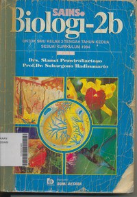 Sains Biologi 2b  untuk Kelas 2 sesuai Kurikulum 1994