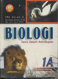 Biologi Sains Dalam Kehidupan  1A  Untuk SMA Kelas X Semester Pertama