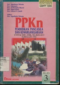 PPKn Pendidikan Pancasila dan Kewarganegaraan Jilid 3 Untuk SMU, SMK, MA Kelas 3 (Kurikulum 1994)