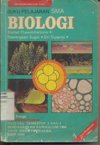 Buku Pelajaran Biologi jilid 2A1 Semester 3 dan 4 Kurikulum 1984 yang disempurnakan