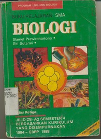 Buku Pelajaran Biologi SMA jilid 2B- A2 Semester 4 Kurikulum 1984 GBPP 1988