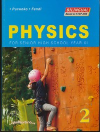 Physics 2 for Senior High School Year XI, Bilingual Based on KTSP 2006