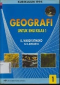 Geografi 1 Untuk SMU Kelas 1Caturwulan 1, 2, dan 3, Kurikulum 1994