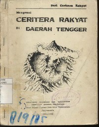 Mengenal Cerita Rakyat Di Daerah Tengger Propinsi Jawa Timur