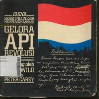 Gelora Api Revolusi : sebuah anthologi  sejarah.