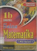 Sains Matematika SMU Kelas 1 Semester 1 Jilid 1b (Kompetensi Unggulan)