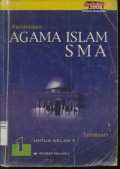 Pendidikan Agama Islam SMA Untuk Kelas X Jilid 1