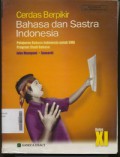 Cerdas Berpikir Bahasa dan Sastra Indonesia : Pelajaran Bahasa Indonesia Untuk SMA Kelas XI Program Bahasa