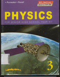 Physics Foe Senior High School Year XII Bilingual Based on KTSP 2006