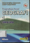 Pengetahuan Sosial Geografi 1 Untuk SMA / MA Kelas X