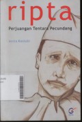 Ripta : Perjuangan Tentara Pecundang