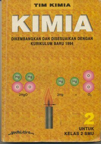 Kimia 2 Untuk Kelas 2 SMU, Dikembangkan dan Disesuaikan Dengan Kurikulum Baru 1994