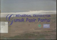 Mengenal Ekosistem Gumuk Pasir Pantai