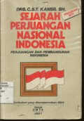 Sejarah Perjuangan Nasional Indonesia : Perjuangan dan Pembangunan Indonesia