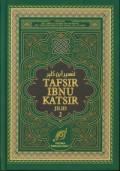 Tafsir Ibnu Katsir Jilid 2, Juz 3-6 : Ali Imran, An Nissa